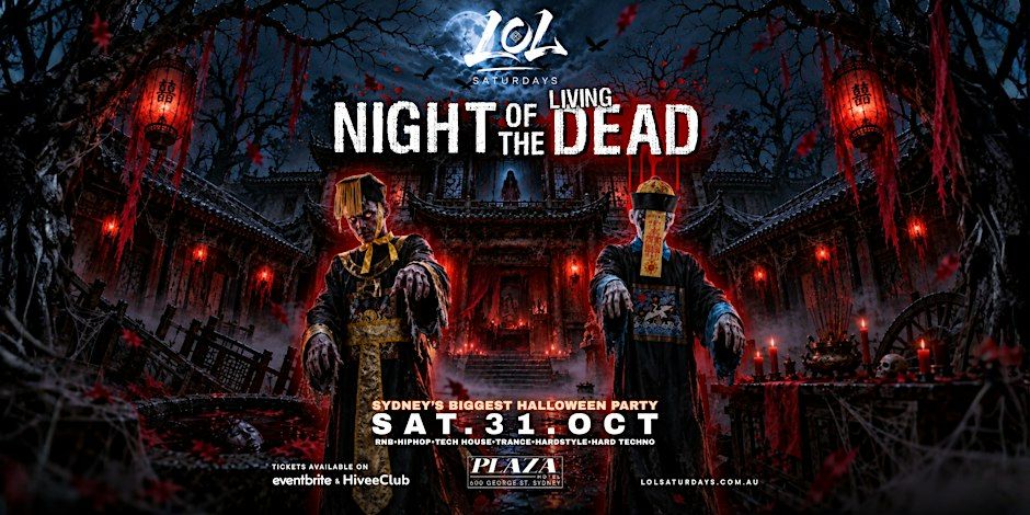 SAT 31 OCT - [HALLOWEEN] NIGHT OF THE LIVING DEAD @ LOL SATURDAYS