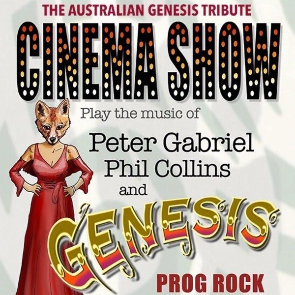 Cinema Show - The Australian Genesis Show