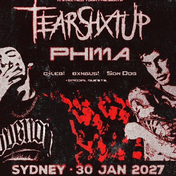 TearShxtUp & Phi11a: ITS ALL RED TOUR! | Sydney