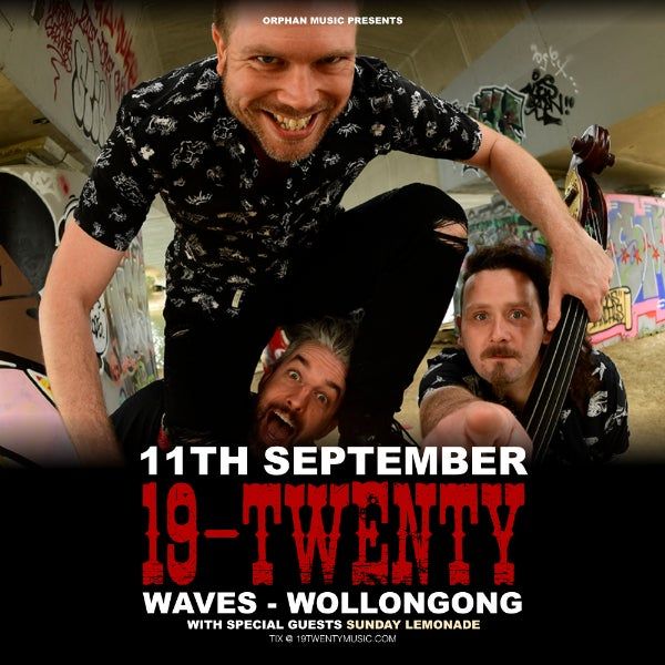 19-Twenty & Sunday Lemonade LIVE @ Waves
