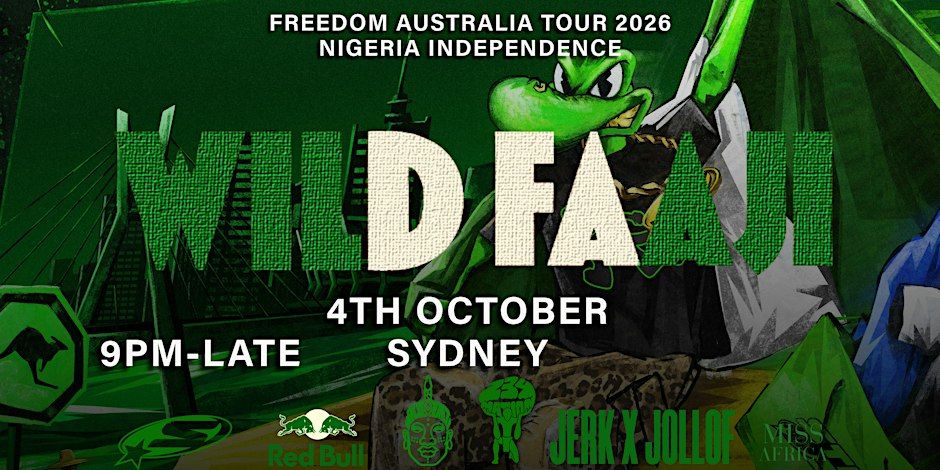 Wild Faaji x StreetSouk: Freedom Sydney | Afro Rave & Afrobeats