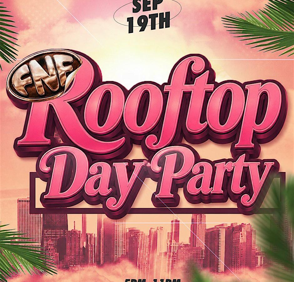 The FNF Rooftop Launch party
