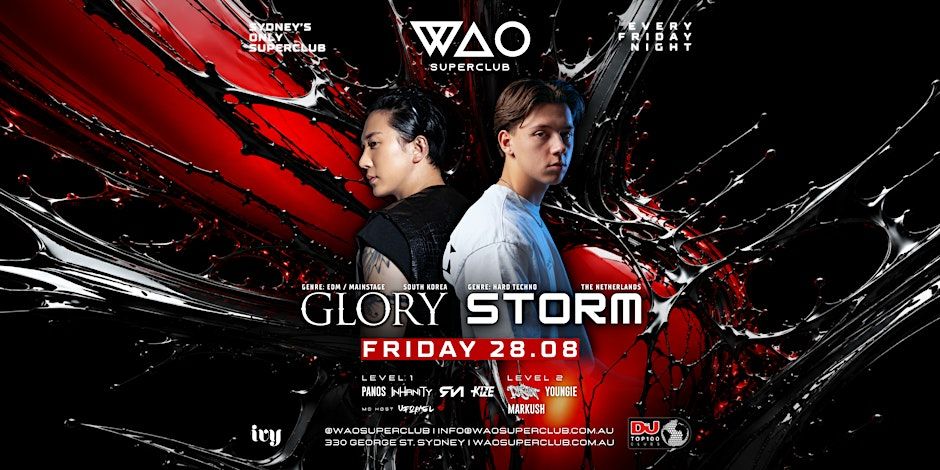 FRI 28 AUG - INT GUEST DJ GLORY & STORM @ WAO SUPERCLUB